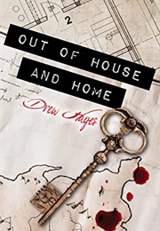 Out of House and Home (Drew Hayes)