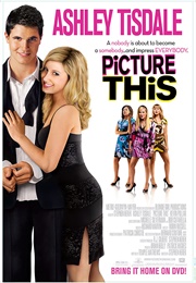 Picture This (2008)