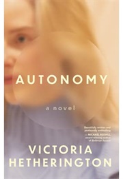 Autonomy (Victoria Heatherington)