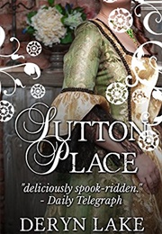 Sutton Place (Deryn Lake)