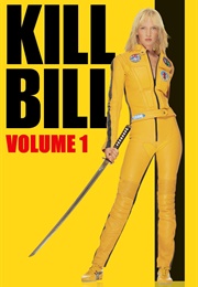 Kill Bill: Volume 1 (2003)
