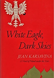 White Eagle, Dark Skies (Jean Karsavina)