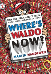 Where's Waldo Now? (Martin Handford)