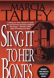 Sing It to Her Bones (Marcia Talley)