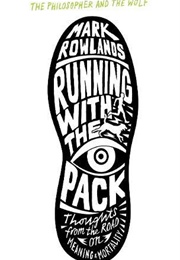 Running With the Pack (Mark Rowlands)