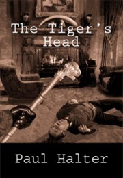 The Tiger&#39;s Head (Paul Halter)