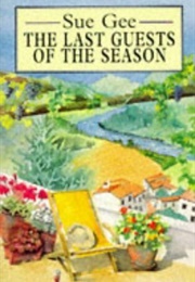The Last Guests of the Season (Sue Gee)