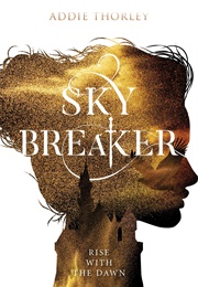 Sky Breaker (Addie Thorley)