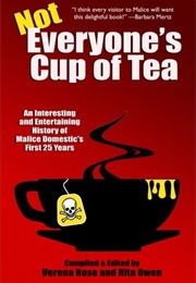 Not Everyone's Cup of Tea (Verena Rose and Rita Owens)