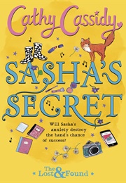 Sasha's Secret (The Lost and Found #3) (Cathy Cassidy)