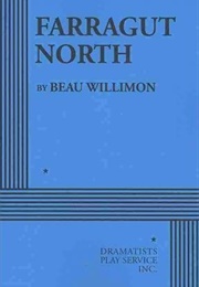 Farragut North (Beau Willimon)