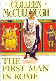 The First Man in Rome (Colleen McCullough)