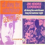 "All Along the Watchtower," Bob Dylan/The Jimi Hendrix Experience (1968)
