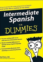 Intermediate Spanish for Dummies (Gail Stein)
