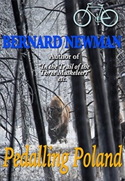 Pedalling Poland (Bernard Newman)