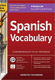 Practice Makes Perfect Spanish Vocabulary (Dorothy Richmond)