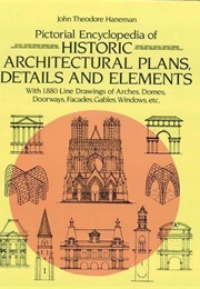 Historic Architectural Plans, Details and Elements (John Haneman)