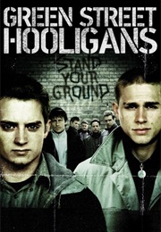 Green Street Hooligans (2005)