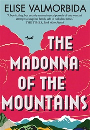 The Madonna of the Mountains (Elise Valmorbida)