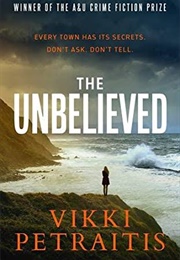 The Unbelieved (Vikki Petraitis)