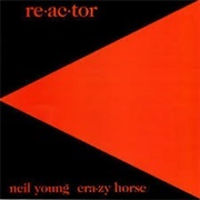 Re.Ac.Tor - Neil Young & Crazy Horse