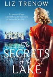 The Secrets of the Lake (Liz Trenow)