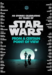 Star Wars: From a Certain Point of View (Various)
