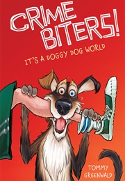 It's a Doggy Dog World (Tommy Greenwald)