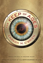 The Keep of Ages (Caragh M. O'Brien)