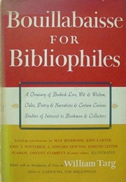 Bouillabaisse for Bibliophiles (William Targ)