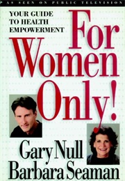 For Women Only! (Gary Null)