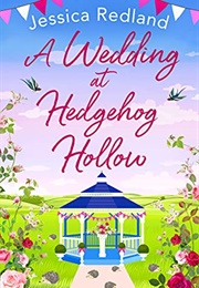 A Wedding at Hedgehog Hollow (Jessica Redland)