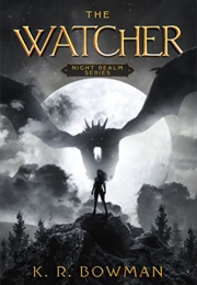 The Watcher (K. R. Bowman)