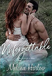 Unforgettable (Melanie Harlow)