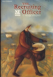 The Recruiting Officer (George Farquhar)