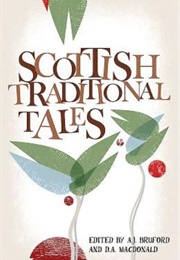 Scottish Traditional Tales (A.J. Buford and D.A. MacDonald)