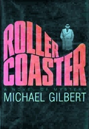 Roller-Coaster (Michael Gilbert)