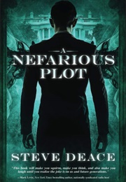 A Nefarious Plot (Steve Deace)