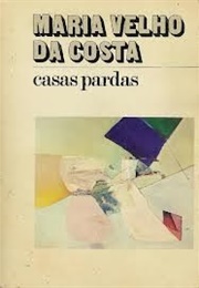 Casas Pardas (Maria Velho Da Costa)