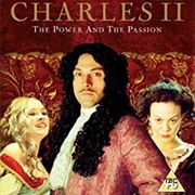 Charles II: The Power and the Passion