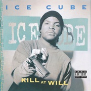 Kill at Will EP (Ice Cube, 1990)