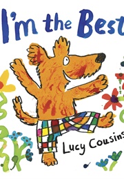 I'm the Best (Lucy Cousins)