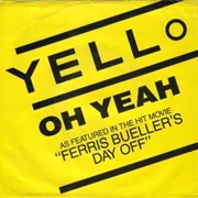 'Oh Yeah' by Yello