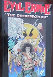 Evil Ernie: The Resurrection (Brian Pulido and Steven Hughes)