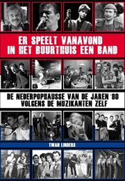Er Speelt Vanavond in Het Buurthuis Een Band (Twan Linders)