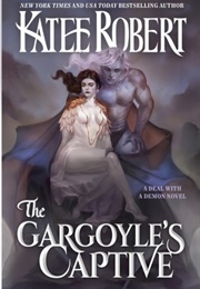 The Gargoyle's Captive (Katee Roberts)