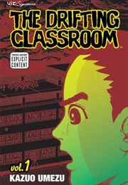 The Drifting Classroom (Kazuo Umezu)