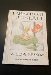 Farmor Och Fjunlätt Och Andra Sagor (Elsa Beskow)