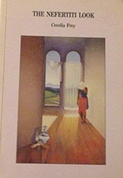 The Nefertiti Look (Cecelia Frey)