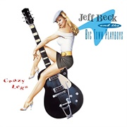 Jeff Beck & the Big Town Playboys: Crazy Legs